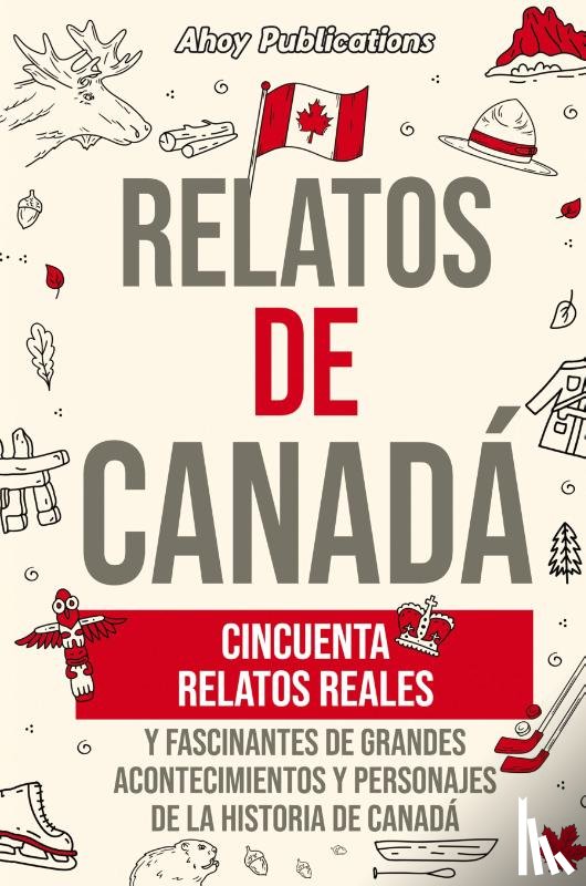 Publications, Ahoy - Relatos de Canadá