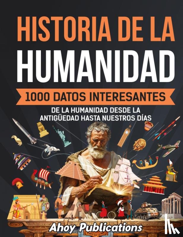 Publications, Ahoy - Historia de la humanidad