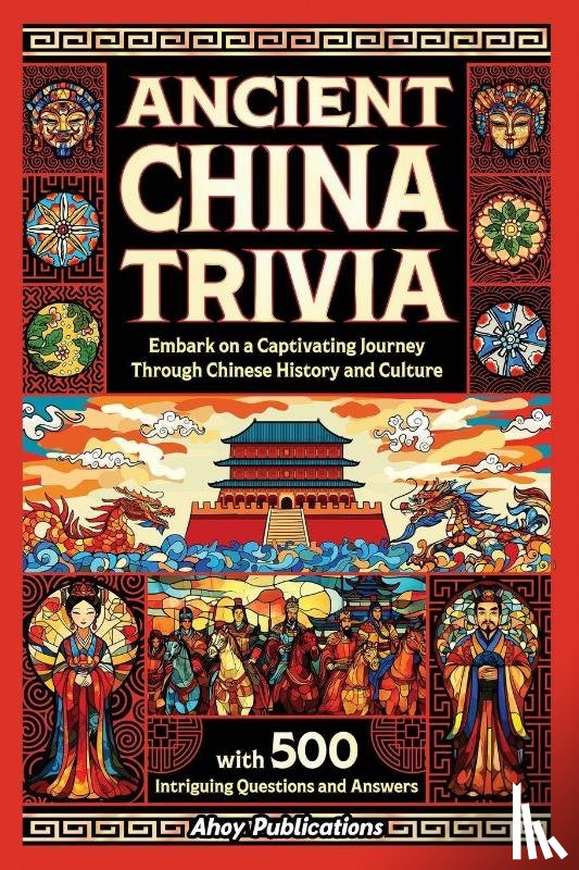 Publications, Ahoy - Ancient China Trivia