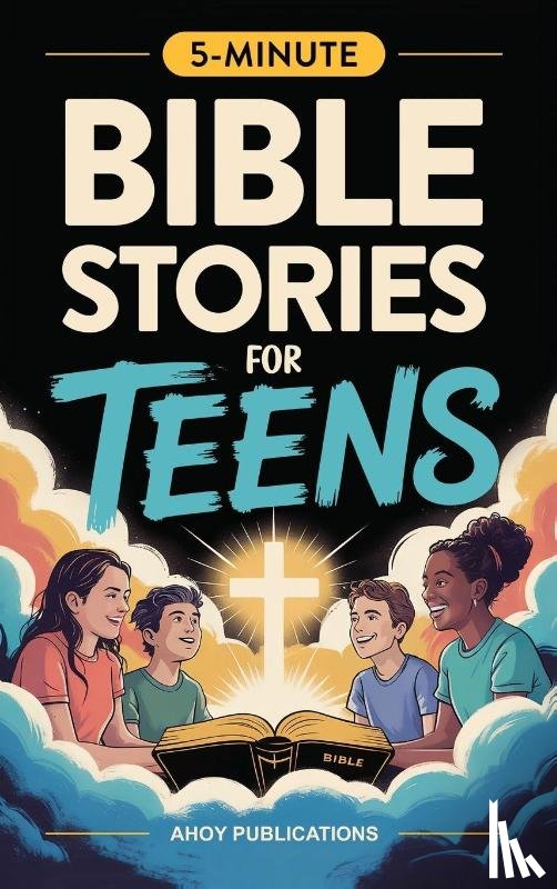 Publications, Ahoy - Bible Stories for Teens