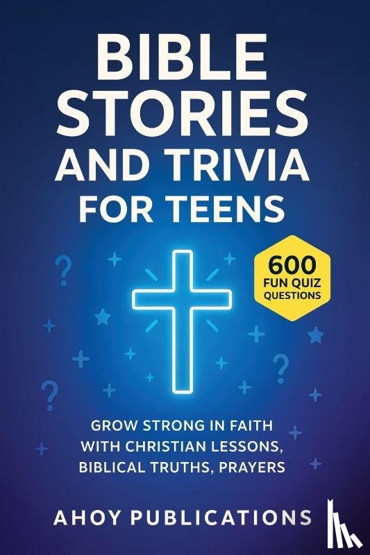 Publications, Ahoy - Bible Stories and Trivia for Teens