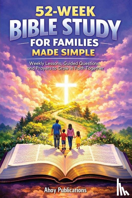 Publications, Ahoy - 52-Week Bible Study for Families Made Simple