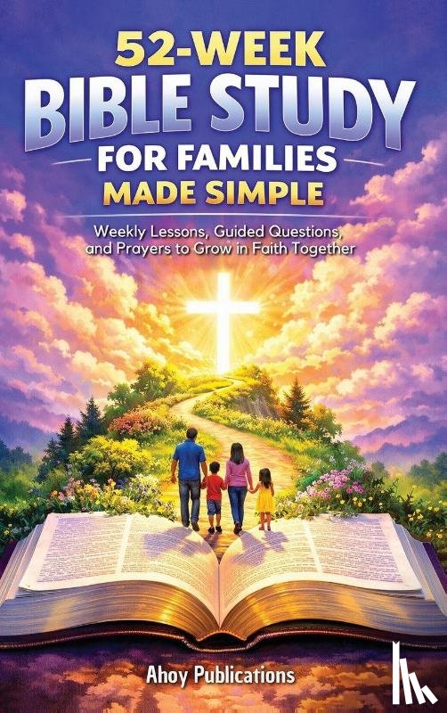 Publications, Ahoy - 52-Week Bible Study for Families Made Simple