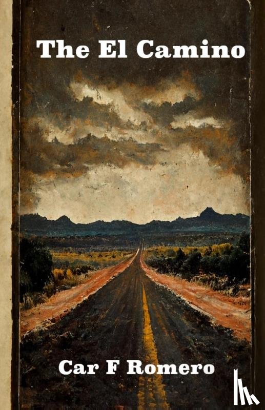 Romero, Car F. - The El Camino