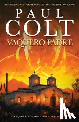 Colt, Paul - Vaquero Padre