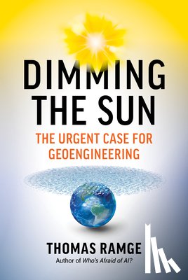Ramge, Thomas - Dimming the Sun