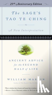 Martin, William - The Sage's Tao Te Ching, 25th Anniversary Edition