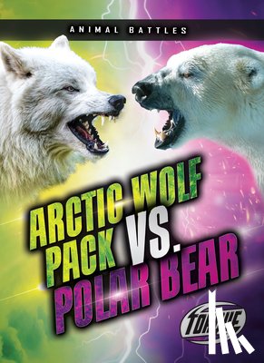 Sommer, Nathan - Arctic Wolf Pack vs. Polar Bear