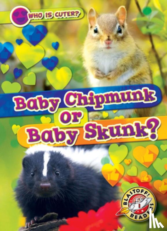 Chang, Kirsten - Baby Chipmunk or Baby Skunk?
