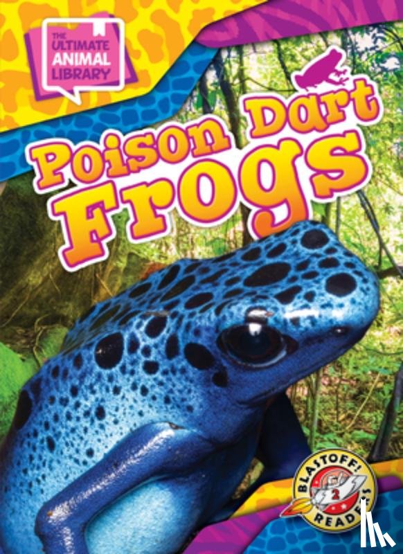 Bowman, Chris - Poison Dart Frogs