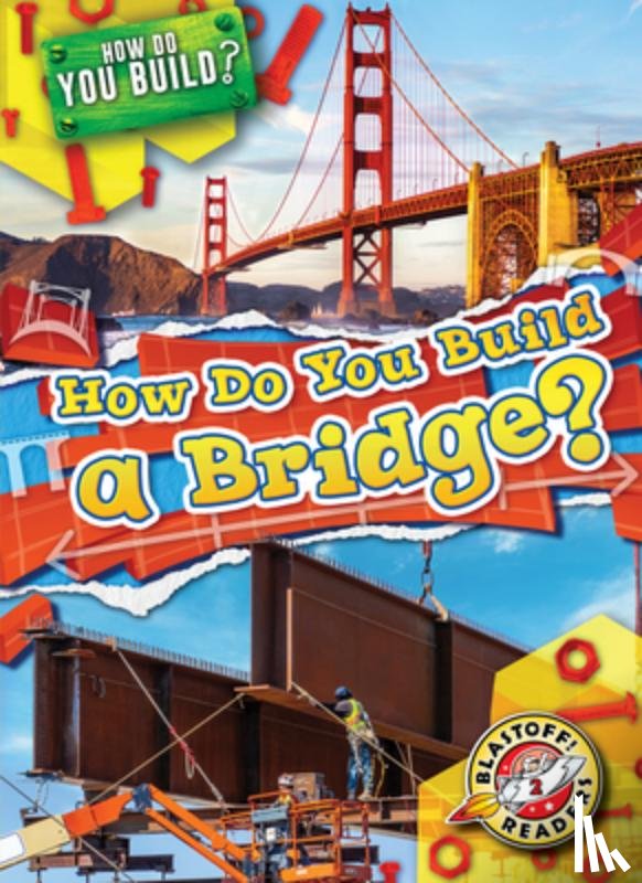 Langdo, Bryan - How Do You Build a Bridge?