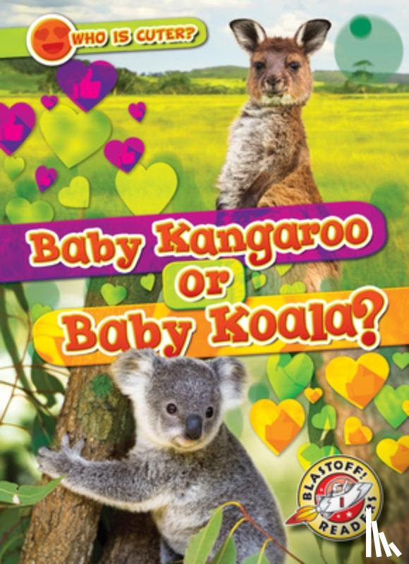 Schuh, Mari C. - Baby Kangaroo or Baby Koala?
