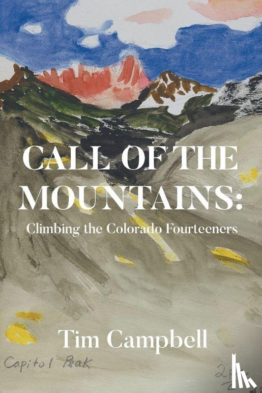 Campbell, Tim - CALL OF THE MOUNTAINS