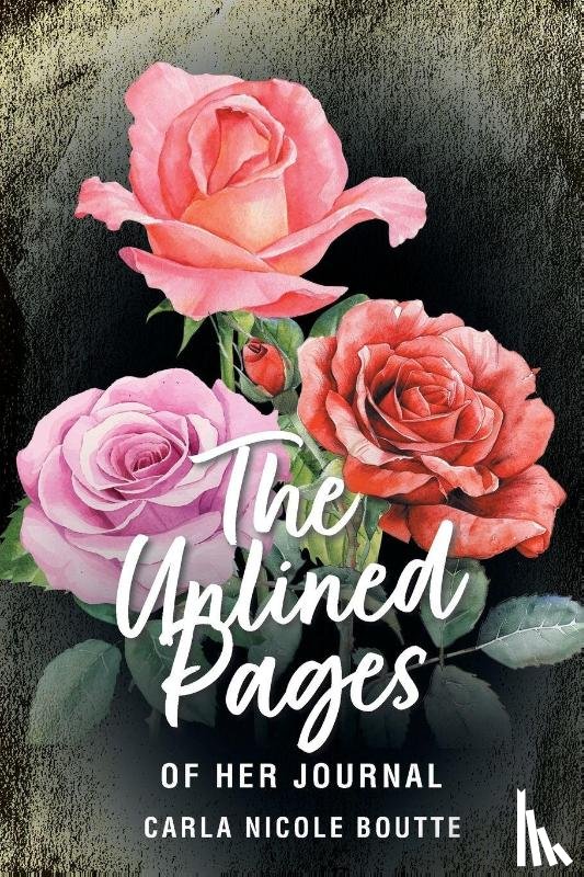 Boutte, Carla Nicole - The Unlined Pages of Her Journal