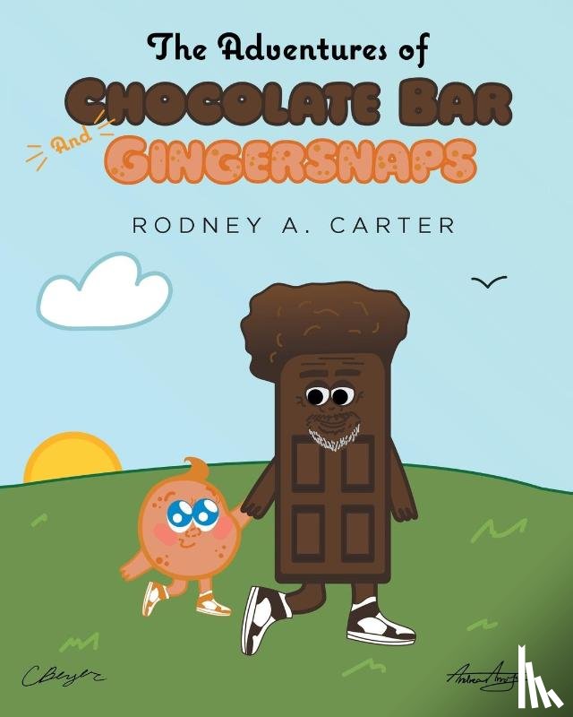 Carter, Rodney A. - The Adventures Of Chocolate Bar And Gingersnaps