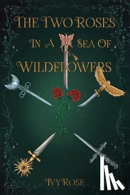Rose, Ivy - The Two Roses in a Sea of Wildflowers