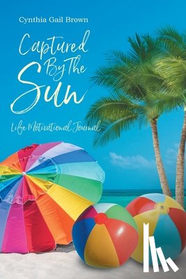 Brown, Cynthia Gail - Captured by the Sun
