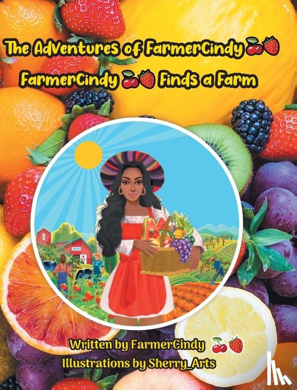 Farmercindy - The Adventures of FarmerCindy