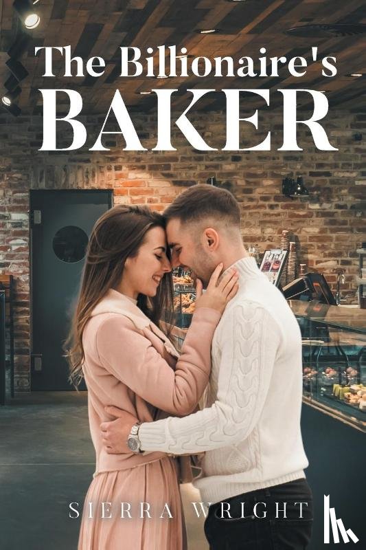Wright, Sierra - The Billionaire's Baker