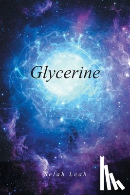 Leah, Selah - Glycerine