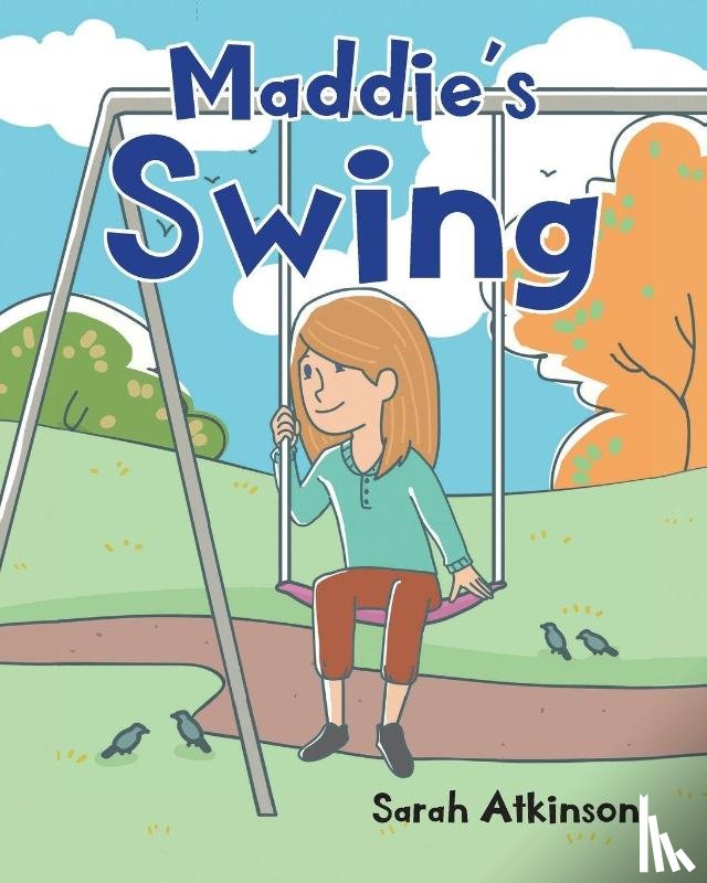Atkinson, Sarah - Maddie's Swing