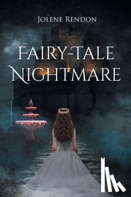 Rendon, Jolene - Fairy-Tale Nightmare