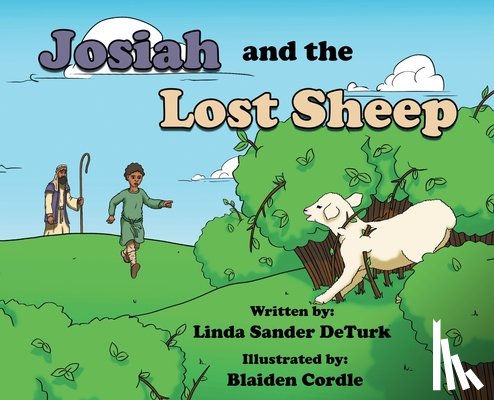 Deturk, Linda - Josiah and the Lost Sheep