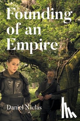 Niclas, Daniel - Founding of an Empire