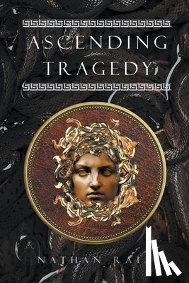 Raia, Nathan - Ascending Tragedy