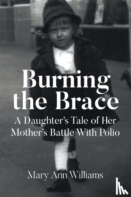 Williams, Mary Ann - Burning the Brace