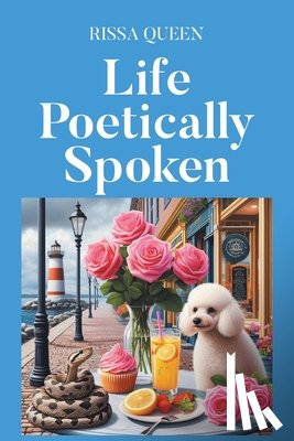 Queen, Rissa - Life Poetically Spoken