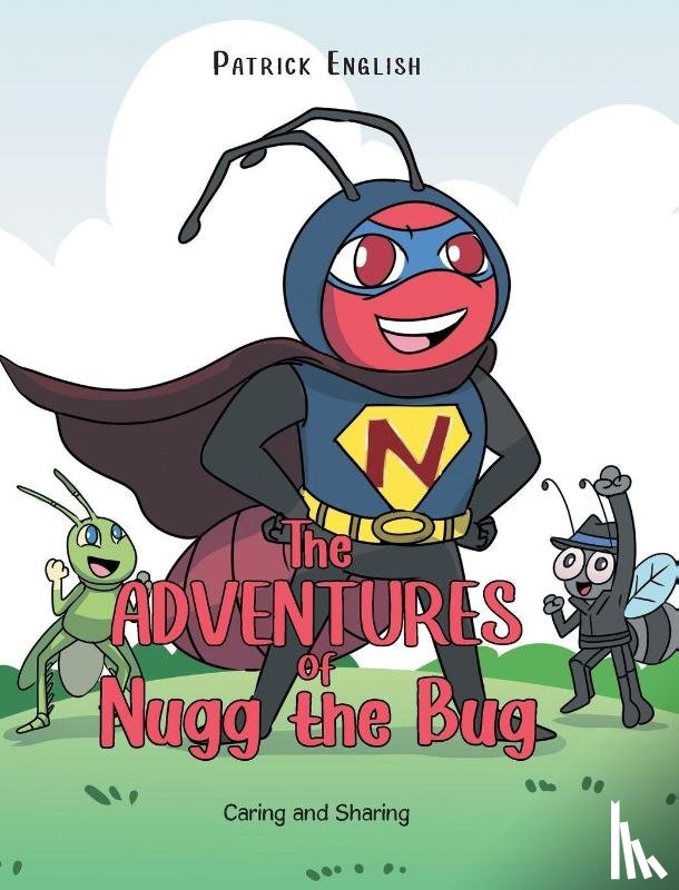English, Patrick - The Adventures of Nugg the Bug