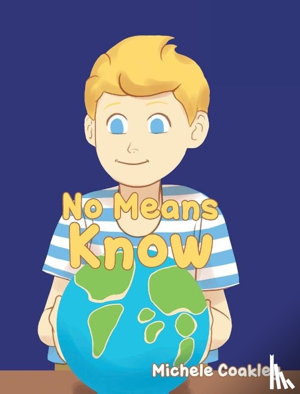 Coakley, Michele - No Means Know