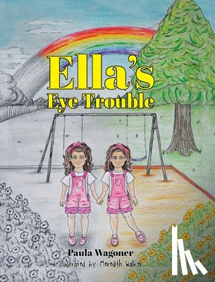 Wagoner, Paula - Ella's Eye Trouble
