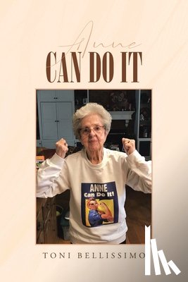 Bellissimo, Toni - Anne Can Do It