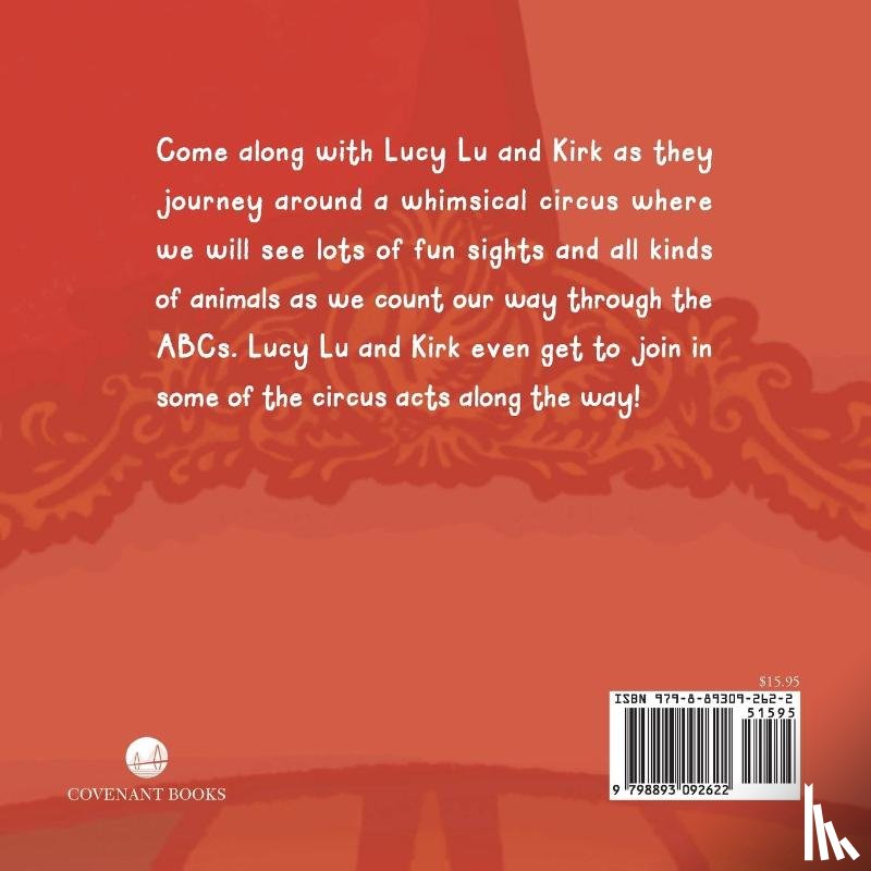 Stewart, Sarah L. - Lucy Lu and Kirk's CIRCUS ABCs