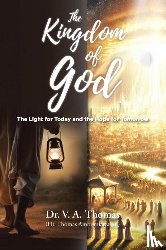 (Dr. Ambumkayathu), V. A. Thomas - The Kingdom of God