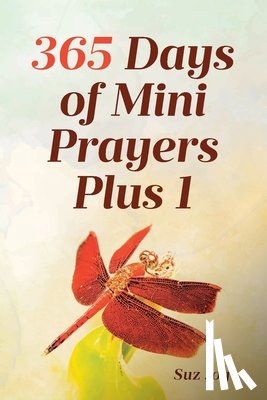 Joy, Suz - 365 Days of Mini Prayers Plus 1