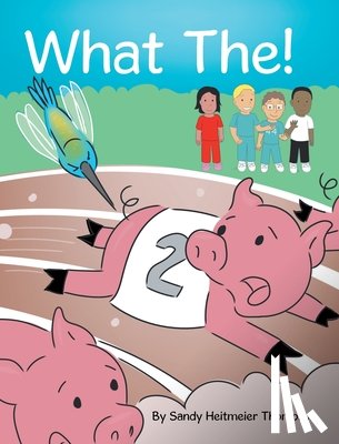 Thompson, Sandy Heitmeier - What The!