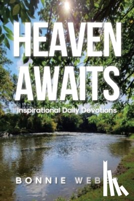 Weber, Bonnie - HEAVEN AWAITS