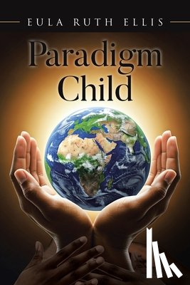 Ellis, Eula Ruth - Paradigm Child