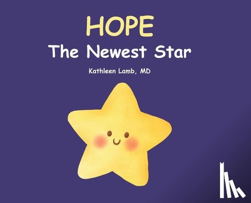 Kathleen Lamb - Hope: The Newest Star