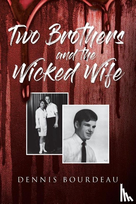 Bourdeau, Dennis - Two Brothers and the Wicked Wife