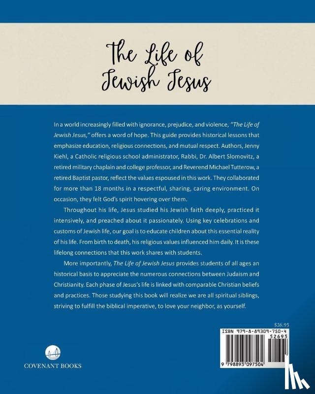 Albert I. Slomovitz Michael Tutterow, . . ., Kiehl, Jenny - The Life of Jewish Jesus