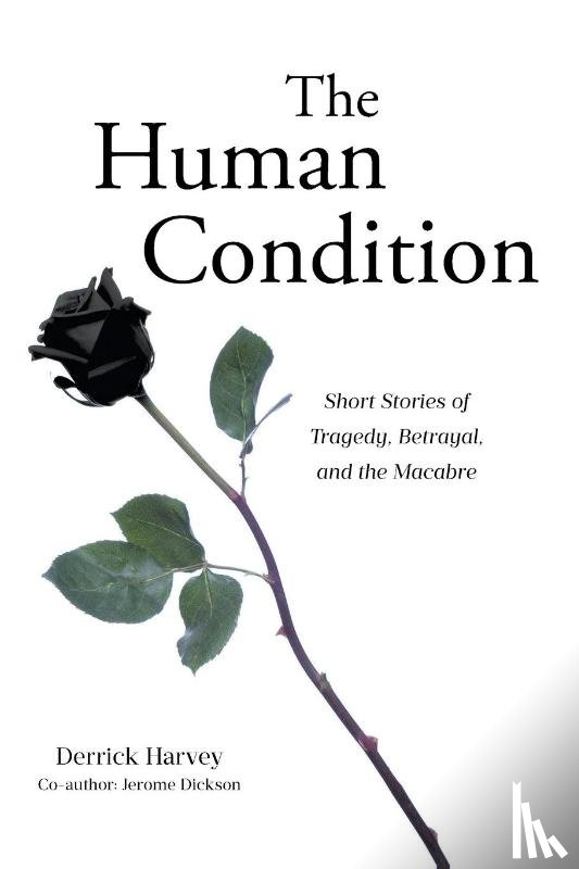 Harvey, Derrick, Jerome - The Human Condition