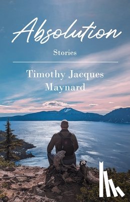 Maynard, Timothy Jacques - Absolution