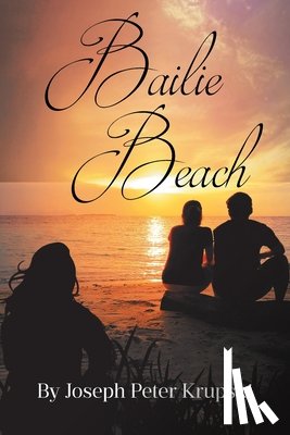 Peter Krupski, Joseph - Bailie Beach