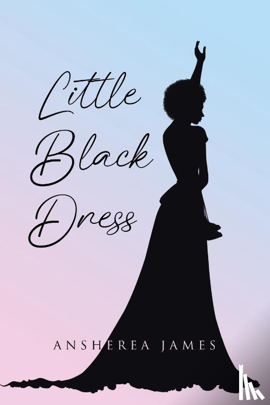 James, Ansherea - Little Black Dress