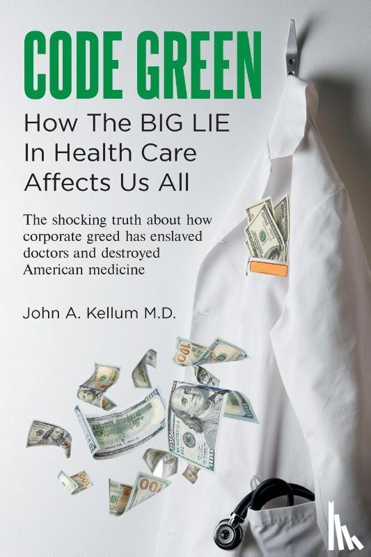 Kellum M. D., John A. - Code Green