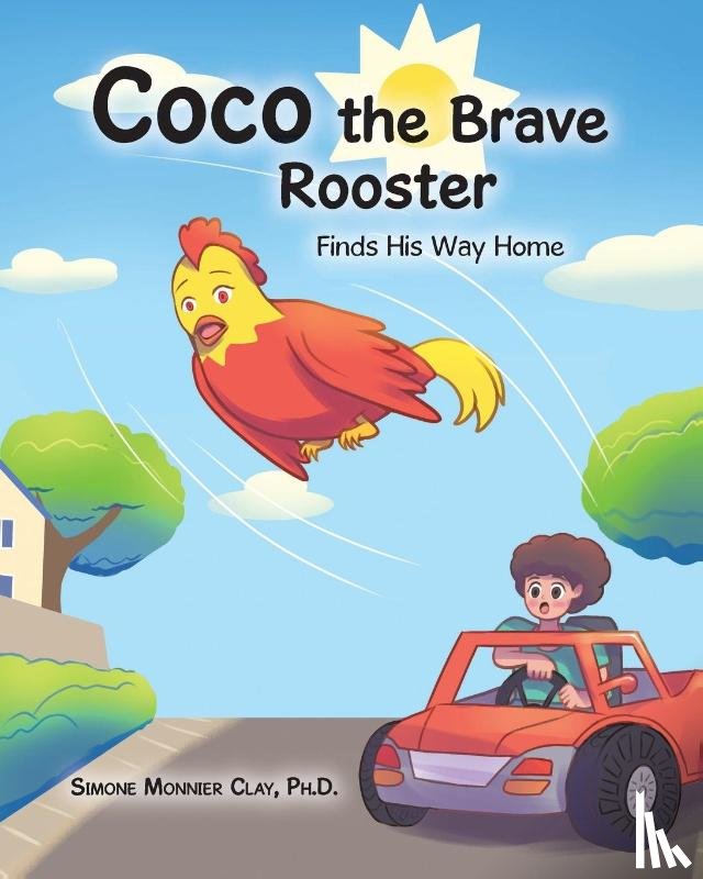 Clay, Simone Monnier - Coco the Brave Rooster